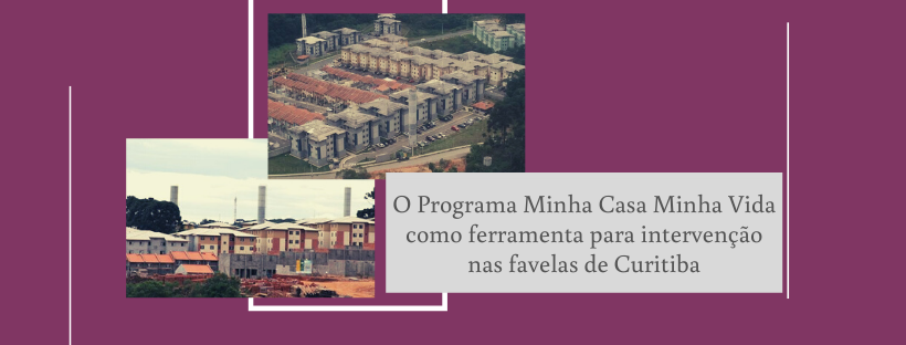 Curitiba é modelo de implantação do Minha Casa, Minha Vida